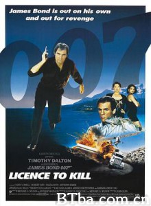 007之杀人执照 铁金刚勇战杀人狂魔 致命执照 Licence to Kill (1989) 4K BT磁力 迅雷网盘下载