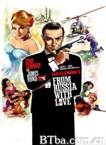 007之俄罗斯之恋 铁金刚勇破间谍网 第七号情报员续集 From Russia with Love (1963) 4K BT磁力 迅雷网盘下载