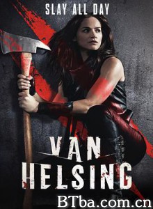 凡妮莎海辛 第二季 Van Helsing Season 2 (2017)  BT磁力 迅雷网盘下载