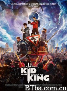 王者少年/权力剑神(港)/魔剑少年(台)/The Kid Who Would Be King
