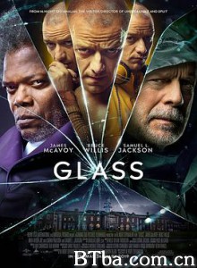 玻璃先生 异能仨(港) 异裂(台) Glass (2019) 1080P/4K BT磁力 迅雷网盘下载