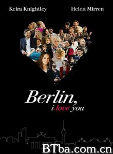 柏林，我爱你 Berlin  I Love You (2019) 1080P/720P BT磁力 迅雷网盘下载