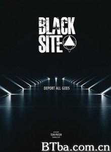 黑点 黑色基地 Black Site (2018) 1080P/720P BT磁力 迅雷网盘下载