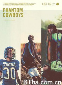 小城幻梦 Phantom Cowboys (2018) 1080P BT磁力 迅雷网盘下载