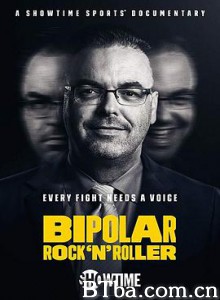 Bipolar Rock ‘N Roller-720p|1080p高清bt种子下载