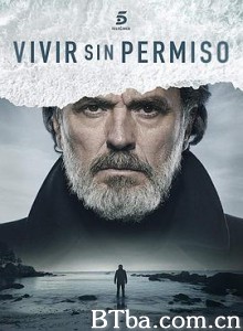 枭雄谁问 Vivir sin permiso (2018) 1080P BT磁力 迅雷网盘下载