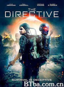 末世指令 末世指令(台) The Directive (2019) 1080P/720P BT磁力 迅雷网盘下载