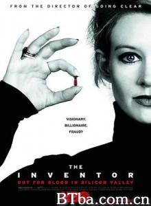 发明家：硅谷大放血 滴血成金 發明家：矽谷獵血 The Inventor: Out for Blood in Silicon Valley (2019) 1080P/720P BT磁力 迅雷网盘下载