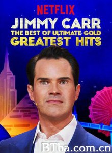 吉米·卡尔：最佳金句 Jimmy Carr: The Best of Ultimate Gold Greatest Hits (2019) 1080P BT磁力 迅雷网盘下载