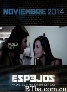 镜子 Espejos (2014) 1080P BT磁力 迅雷网盘下载