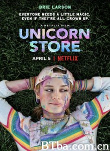 独角兽商店/独角兽之店(港)/Unicorn Store-720p|1080p高清bt种子下载