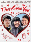 终点到达/真爱，再出发(台)/然后你来了/Then Came You