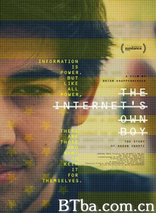 互联网之子 斯沃茨的故事(台) 网路之子：亚伦‧史沃兹 The Internet's Own Boy: The Story of Aaron Swartz (2014) 1080P BT磁力 迅雷网盘下载-影音屋
