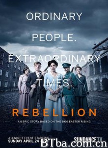 爱尔兰起义情 Rebellion (2016) 720P BT磁力 迅雷网盘下载