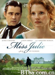 朱莉小姐 Miss Julie (2014) 1080P BT磁力 迅雷网盘下载