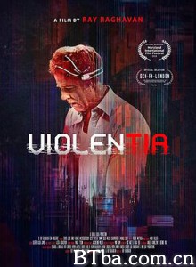 暴力治愈 Violentia (2018) 1080P/720P BT磁力 迅雷网盘下载