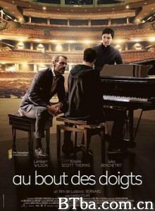 指尖 天才乐手行不行(台) Au bout des doigts (2018) 1080P/720P BT磁力 迅雷网盘下载
