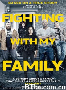 为家而战 与家人并肩作战 我和我的摔角家庭(台) Fighting with My Family (2019) 1080P/720P BT磁力 迅雷网盘下载