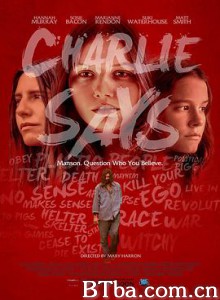 查理说 Charlie Says (2018) 1080P/720P BT磁力 迅雷网盘下载