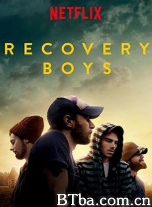 大男孩清醒路 Recovery Boys (2018) 1080P/720P BT磁力 迅雷网盘下载
