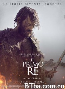 第一个国王 Il primo re (2019) 1080P/720P BT磁力 迅雷网盘下载