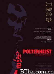 恶灵释放 Polterheist (2018) 1080P/720P BT磁力 迅雷网盘下载