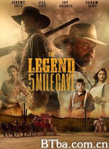 5英尺洞穴传奇 The Legend of 5 Mile Cave (2019) 1080P/720P BT磁力 迅雷网盘下载