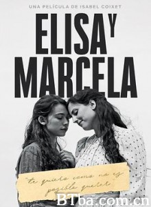 伊莉莎与玛瑟拉 Elisa y Marcela (2019) 1080P/720P BT磁力 迅雷网盘下载