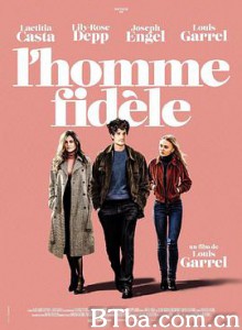 一个忠诚的男人 L'homme fidèle (2018) 1080P/720P BT磁力 迅雷网盘下载