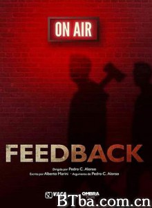 反馈 Feedback (2019) 1080P/720P BT磁力 迅雷网盘下载