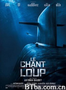 狼之歌 Le chant du loup (2019) 1080P/720P BT磁力 迅雷网盘下载