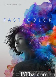 永不褪色 超能归来 Fast Color (2018) 1080P/720P BT磁力 迅雷网盘下载