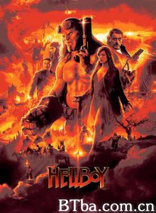 地狱男爵：血皇后崛起 Hellboy (2019) 1080P/4K BT磁力 迅雷网盘下载