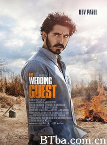 婚礼客人 前男友行不行(台) The Wedding Guest (2018) 1080P/720P BT磁力 迅雷网盘下载