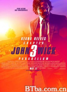 疾速备战 John Wick: Chapter 3 - Parabellum (2019) 1080P/4K BT磁力 迅雷网盘下载
