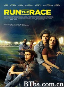赢得比赛 赛跑 Run The Race (2019) 1080P/720P BT磁力 迅雷网盘下载