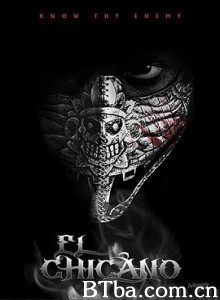 墨西哥裔美国人 El Chicano (2018) 1080P/720P BT磁力 迅雷网盘下载