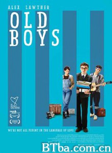 老男孩 出猫求恋期(港) 初恋手作中(台) Old Boys (2018) 1080P/720P BT磁力 迅雷网盘下载