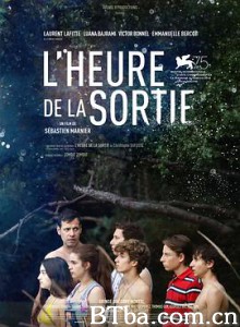 外出时刻 逆流教师(港) 失控班！(台) L'heure de la sortie (2018) 1080P/720P BT磁力 迅雷网盘下载