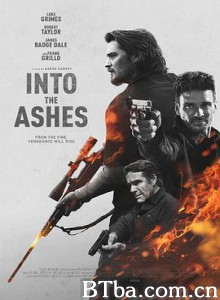 化为灰烬 Into the Ashes (2019) 1080P/720P BT磁力 迅雷网盘下载