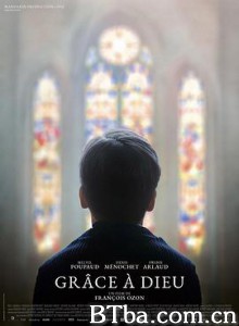感谢上帝 Grâce à Dieu (2018) 1080P/720P BT磁力 迅雷网盘下载