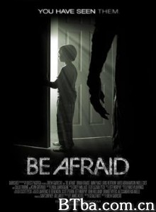 心慌慌/Be Afraid-720p|1080p高清bt种子下载