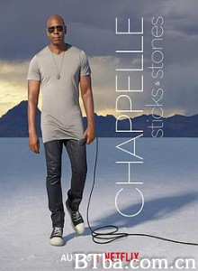 戴夫·查普尔：一笑置之 Dave Chappelle: Sticks andamp; Stones (2019) 1080P/720P BT磁力 迅雷网盘下载