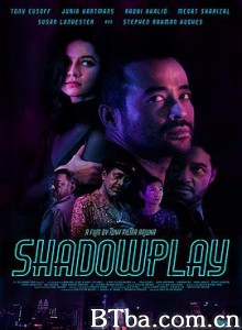 暗影游戏 Shadowplay (2019) 1080P/720P BT磁力 迅雷网盘下载