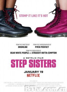 辣舞姐妹/重踏舞姐妹会(台)/街舞姐妹/Step Sisters-720p|1080p高清bt种子下载