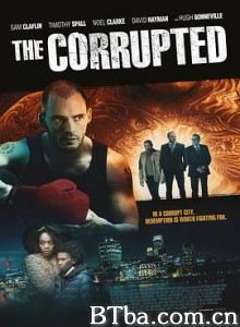 腐败 The Corrupted (2019) 1080P/720P BT磁力 迅雷网盘下载
