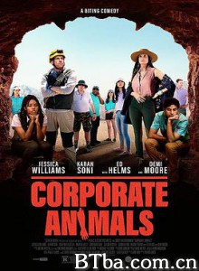 企业动物 Corporate Animals (2019) 1080P/720P BT磁力 迅雷网盘下载