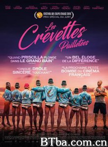 闪虾亮晶晶 闪爆水球队(港) 我的教练我们的菜(台) Les Crevettes pailletées (2019) 1080P/720P BT磁力 迅雷网盘下载