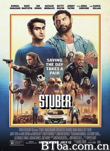 优步危机 狂玩嘢时速(港) 玩命优步(台) Stuber (2019) 1080P/4K BT磁力 迅雷网盘下载