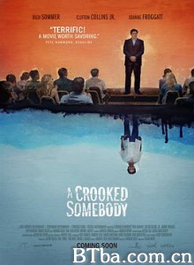 扭曲的某人 A Crooked Somebody (2017) 1080P BT磁力 迅雷网盘下载